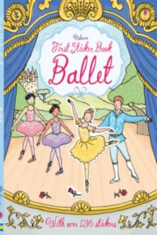 Kniha First Sticker Book Ballet Caroline Young