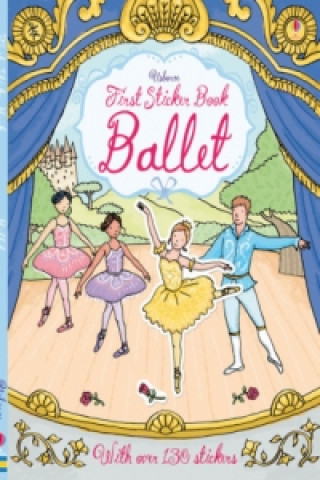 Buch First Sticker Book Ballet Caroline Young