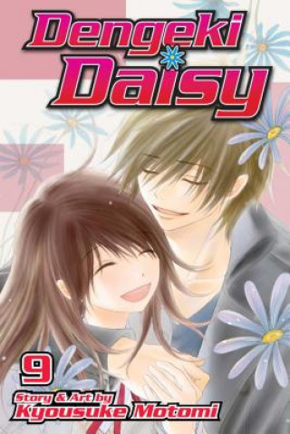 Kniha Dengeki Daisy, Vol. 9 Kyousuke Motomi