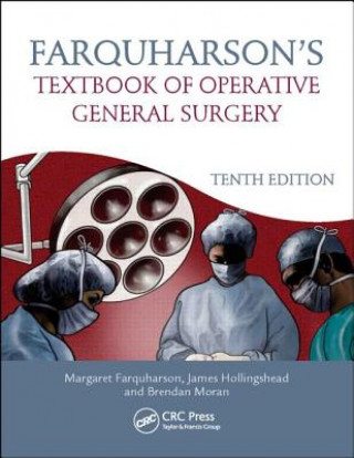 Kniha Farquharson's Textbook of Operative General Surgery Margaret Farquharson