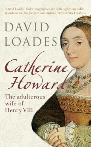 Knjiga Catherine Howard David Loades