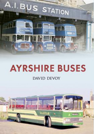 Книга Ayrshire Buses David Devoy