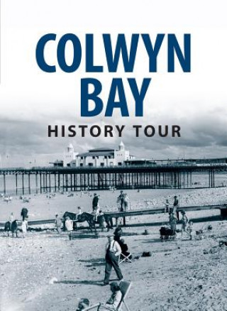 Carte Colwyn Bay History Tour Graham Roberts