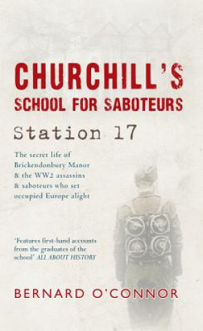 Kniha Churchill's School For Saboteurs Bernard O'Connor
