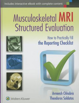 Carte Musculoskeletal MRI Structured Evaluation Avneesh Chhabra