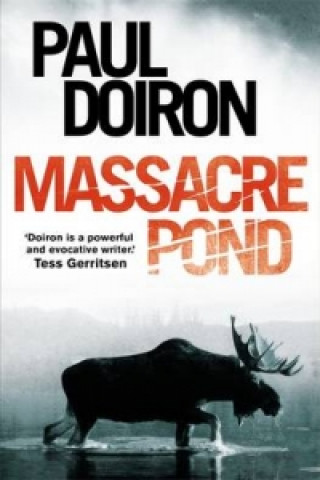 Kniha Massacre Pond Paul Doiron