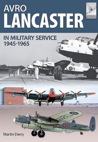 Könyv Flight Craft 4: Avro Lancaster 1945-1964 Neil Robinson