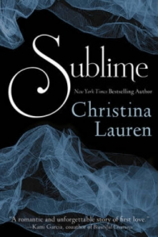 Kniha Sublime Christina Lauren
