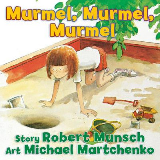 Książka Murmel, Murmel, Murmel Robert Munsch