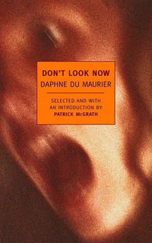 Könyv Don´t Look Now Daphne Du Maurier