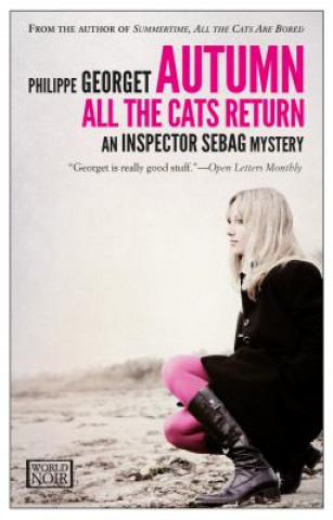 Könyv Autumn, All The Cats Return Philippe Georget
