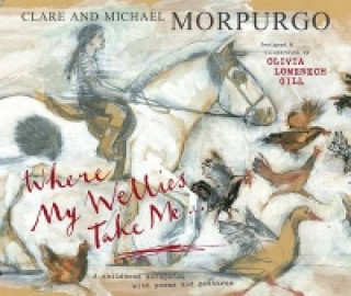 Libro Where My Wellies Take Me Michael Morpurgo