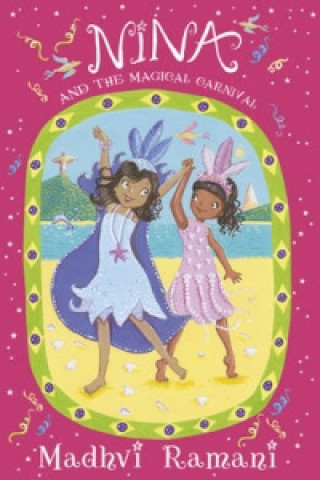 Livre Nina and the Magical Carnival Madhvi Ramani