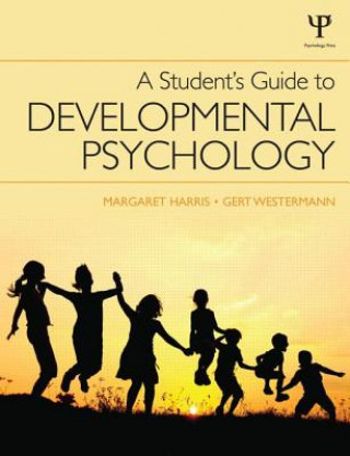 Könyv Student's Guide to Developmental Psychology Margaret Harris
