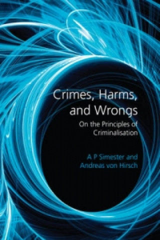 Книга Crimes, Harms, and Wrongs A P Hirsch & Andreas Von Simester