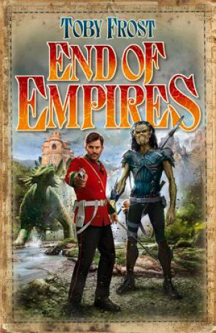 Kniha End of Empires Toby Frost