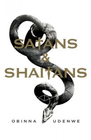 Kniha Satans and Shaitans Obinna Udenwe