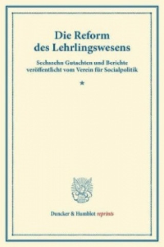Könyv Die Reform des Lehrlingswesens. 