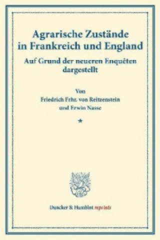 Buch Agrarische Zustände in Frankreich und England. Friedrich Frhr. von Reitzenstein