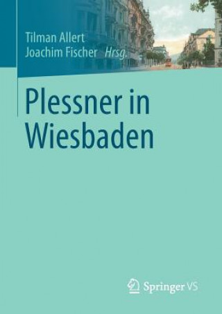 Knjiga Plessner in Wiesbaden Tilman Allert