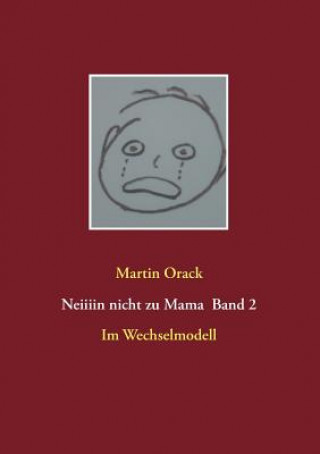 Βιβλίο Im Wechselmodell Martin Orack