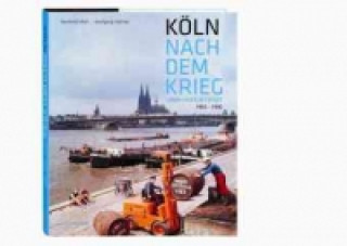 Kniha Köln nach dem Krieg Reinhard Matz