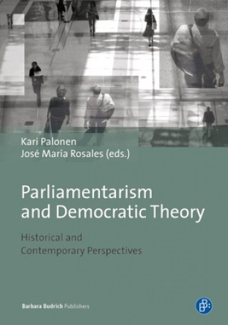 Kniha Parliamentarism and Democratic Theory Kari Palonen