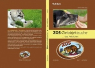Kniha ZOS-Zielobjektsuche ... das Anklicken. Bd.1 Ina Baumann