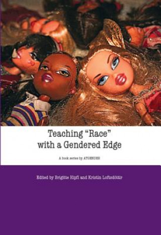 Kniha Teaching "Race" with a Gendered Edge Brigitte Hipfl