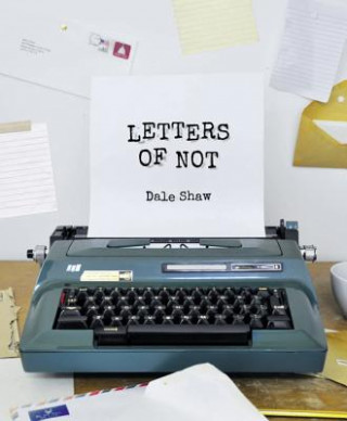 Carte Letters of Not Dale Shaw