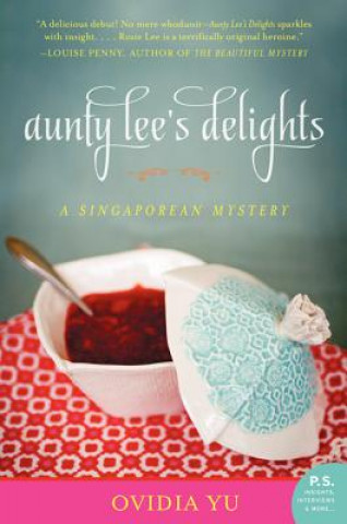 Könyv Aunty Lee's Delights Ovidia Yu