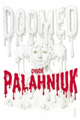 Kniha Doomed Chuck Palahniuk