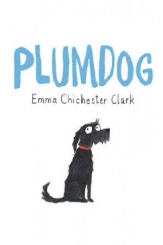 Carte Plumdog Emma Chichester Clark
