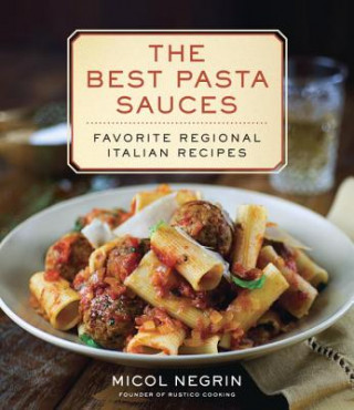 Kniha Best Pasta Sauces Micol Negrin