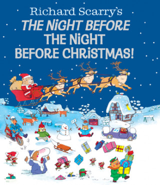 Carte Night Before the Night Before Christmas! (Richard Scarry) Richard Scarry