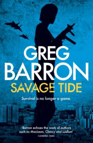 Boek Savage Tide Greg Barron