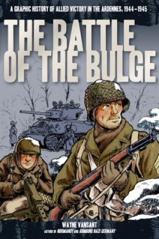 Kniha Battle of the Bulge Wayne Vansant