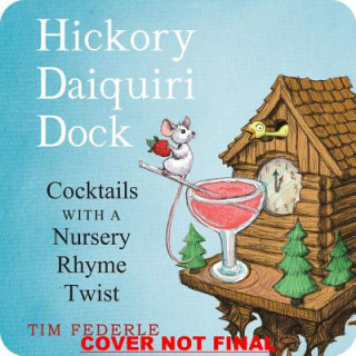 Kniha Hickory Daiquiri Dock Tim Federle
