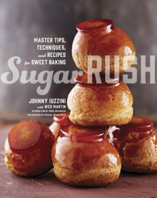 Könyv Sugar Rush Johnny Iuzzini & Wes Martin