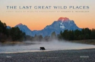 Książka Last Great Wild Places Thomas D Manglesen & Todd Wilkinson