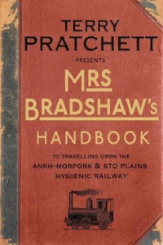 Kniha Mrs Bradshaw's Handbook Terry Pratchett