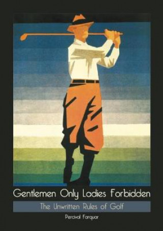 Carte Gentlemen Only, Ladies Forbidden Farquhar Percival