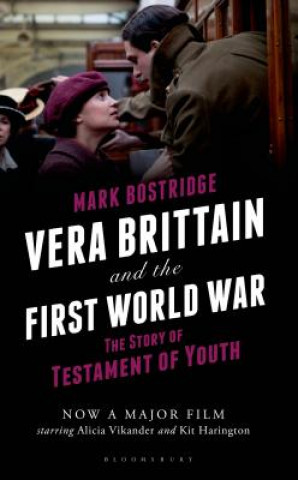 Carte Vera Brittain and the First World War Mark Bostridge