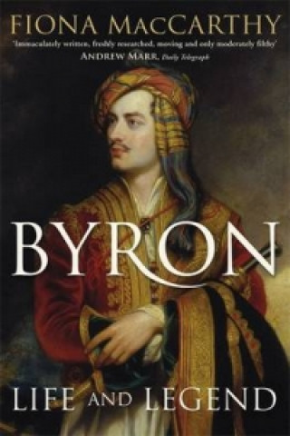 Kniha Byron Fiona MacCarthy