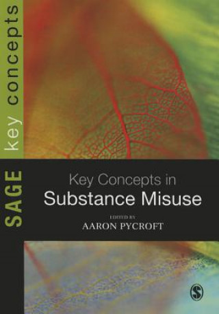 Libro Key Concepts in Substance Misuse Aaron Pycroft