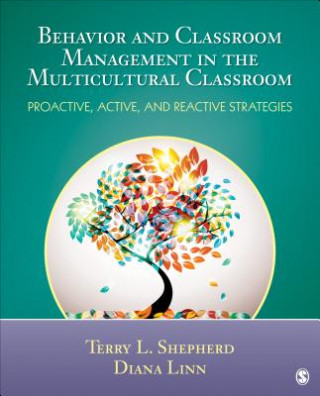 Kniha Behavior and Classroom Management in the Multicultural Classroom Terry L. Shepherd