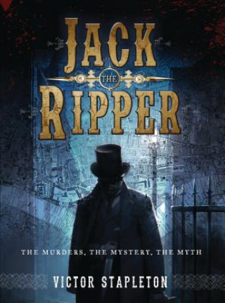 Kniha Jack the Ripper Victor Stapleton
