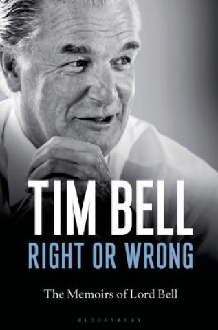Книга Right or Wrong Tim Bell