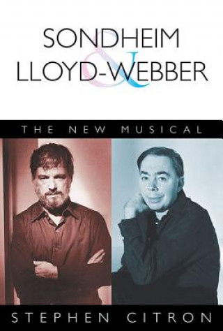 Książka Citron Stephen the New Musical Sondheim & Lloyd-Webber Bam B Stephen Citron