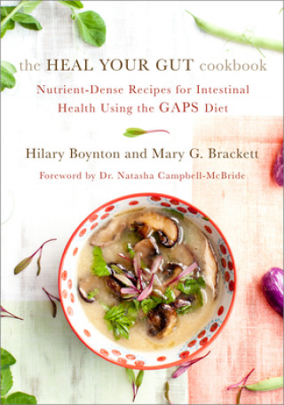 Könyv Heal Your Gut Cookbook Hillary Boynton & Mary Brackett